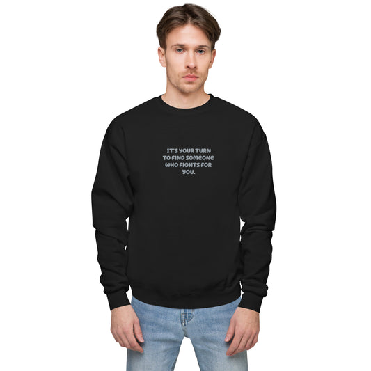 Your Turn Unisex fleece sweatshirt