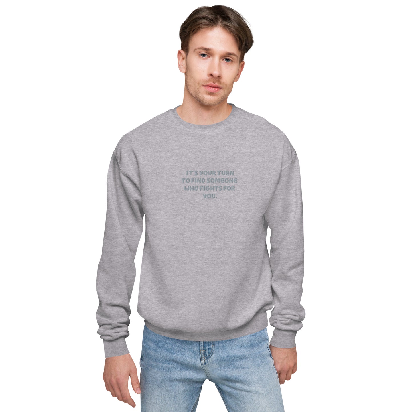 Your Turn Unisex fleece sweatshirt
